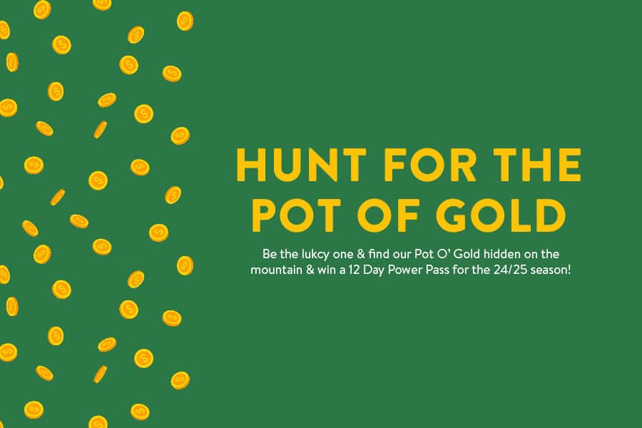Hunt for the Pot of Gold